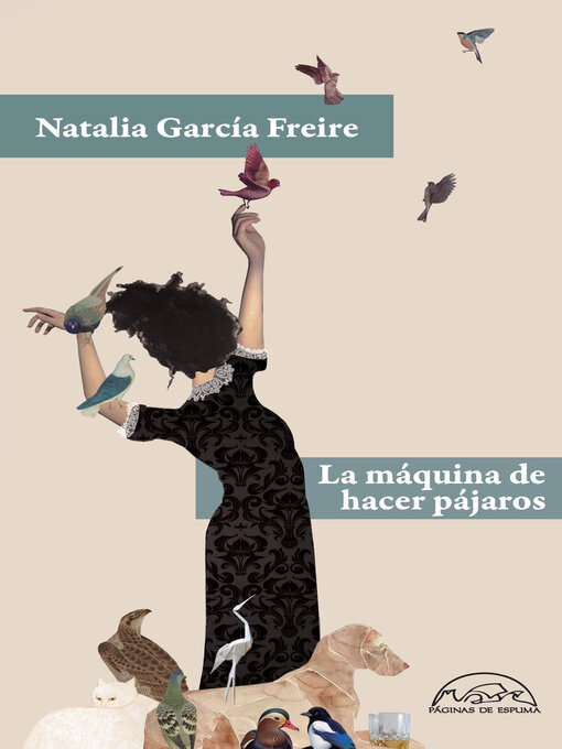 Title details for La máquina de hacer pájaros by Natalia García-Freire - Available